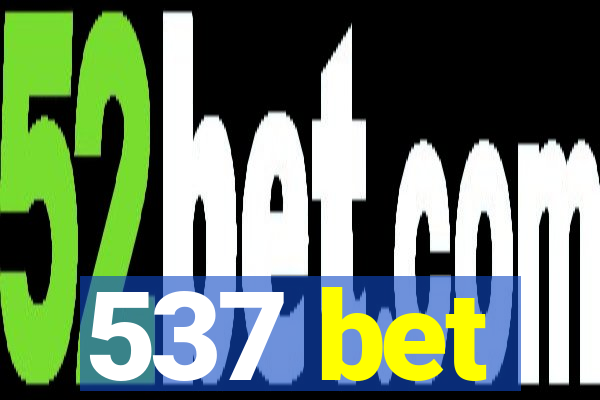 537 bet