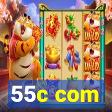 55c com