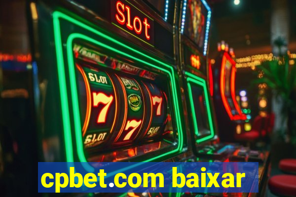 cpbet.com baixar