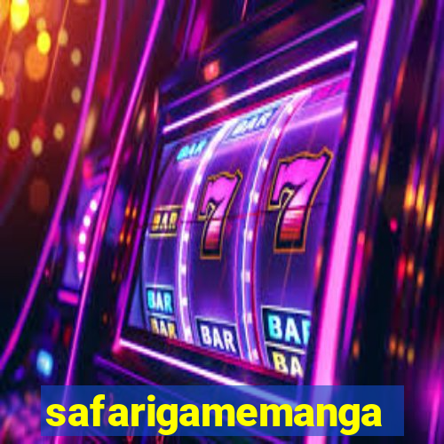 safarigamemanga