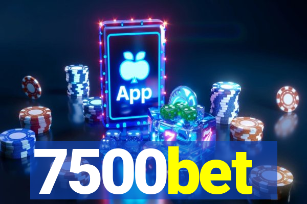 7500bet