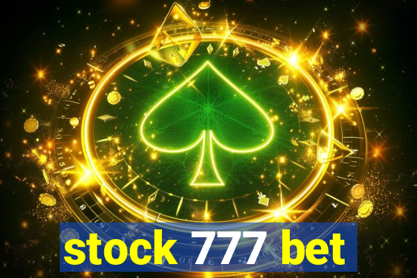 stock 777 bet