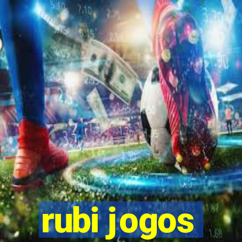 rubi jogos