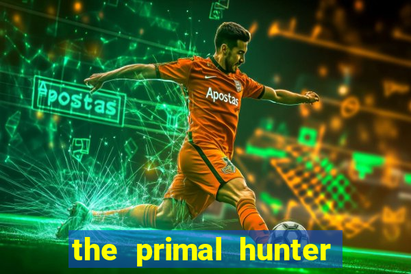 the primal hunter pt br