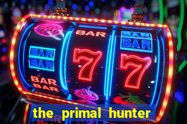 the primal hunter pt br