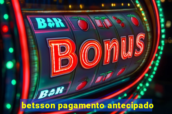 betsson pagamento antecipado