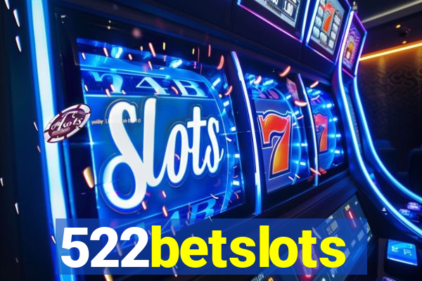 522betslots