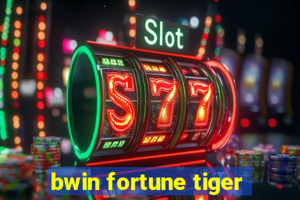 bwin fortune tiger