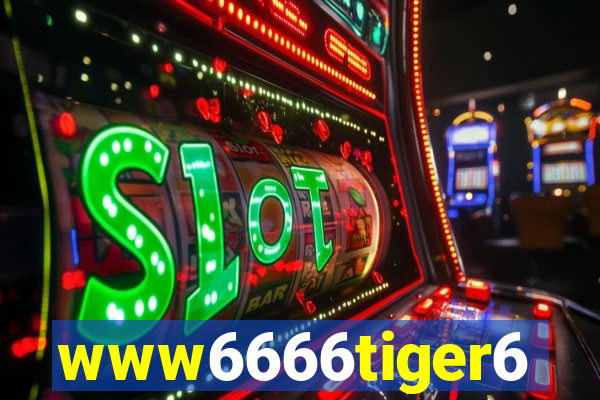 www6666tiger6