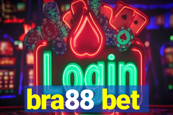 bra88 bet