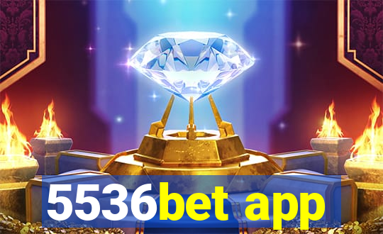 5536bet app