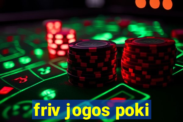 friv jogos poki