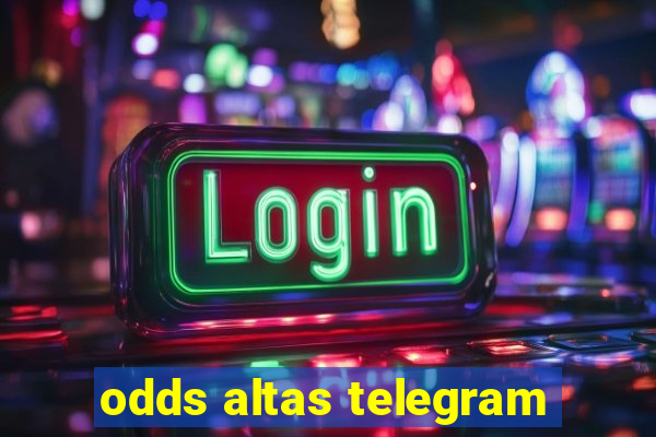 odds altas telegram