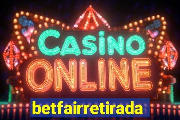 betfairretirada