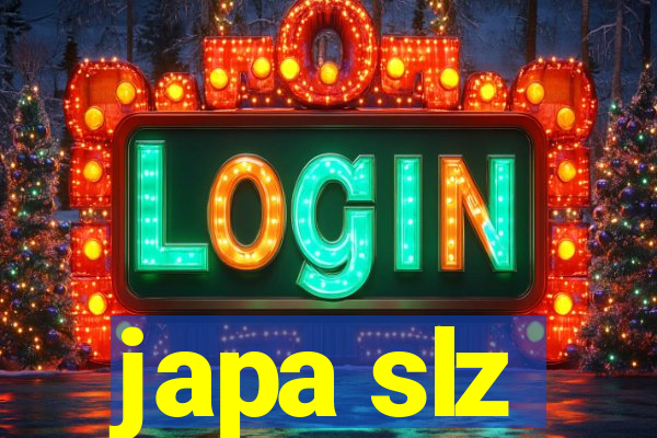 japa slz