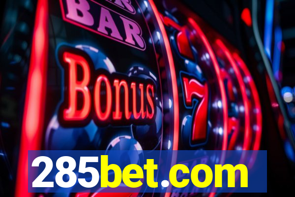 285bet.com