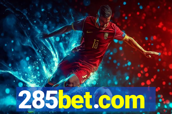 285bet.com