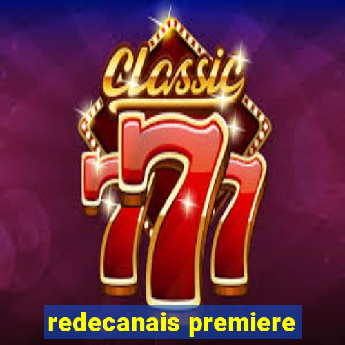 redecanais premiere