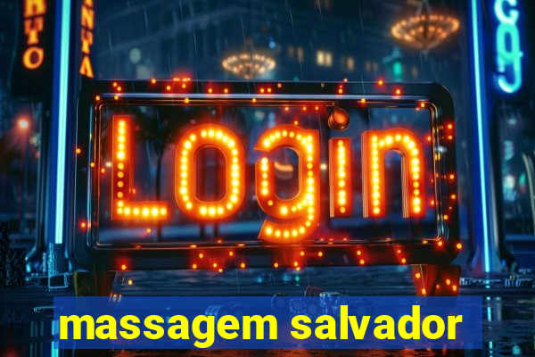 massagem salvador