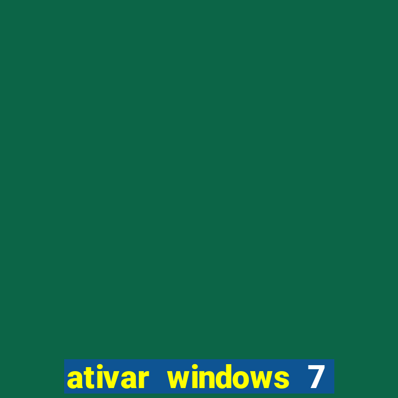 ativar windows 7 pelo cmd