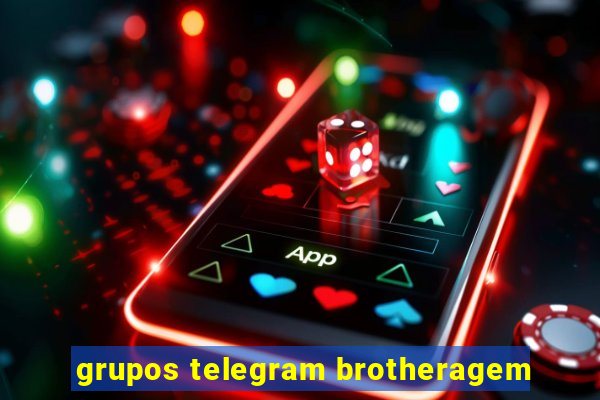 grupos telegram brotheragem