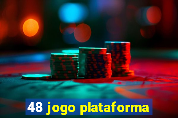 48 jogo plataforma