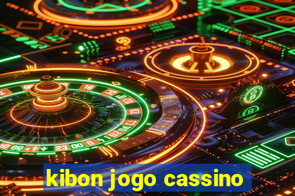 kibon jogo cassino