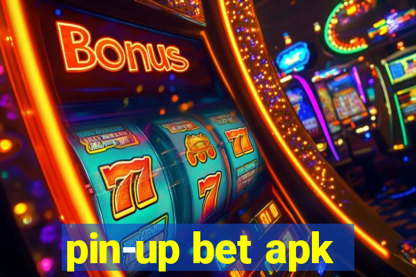 pin-up bet apk