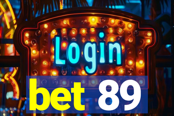 bet 89