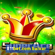 811bet.com baixar