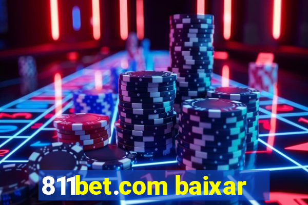 811bet.com baixar