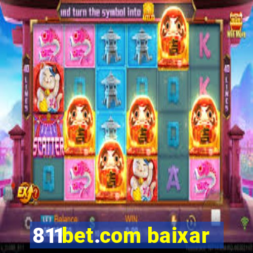 811bet.com baixar