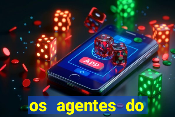 os agentes do destino online dublado assistir os agentes do destino dublado online