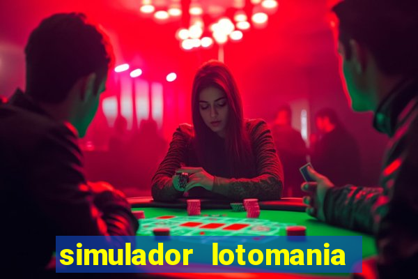 simulador lotomania - lotodicas