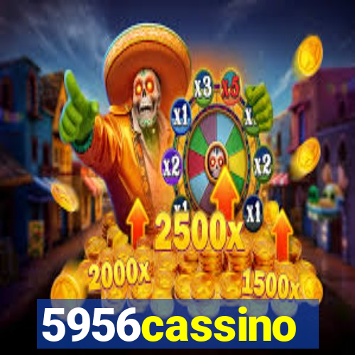 5956cassino