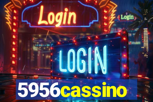 5956cassino