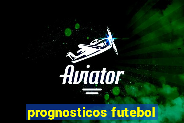 prognosticos futebol