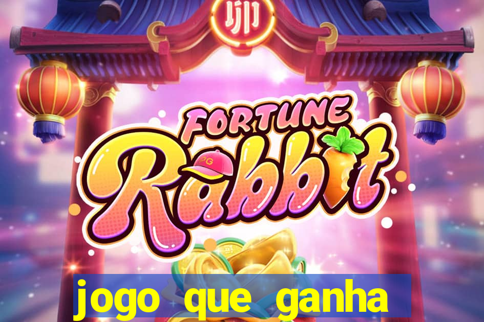 jogo que ganha dinheiro sem colocar dinheiro