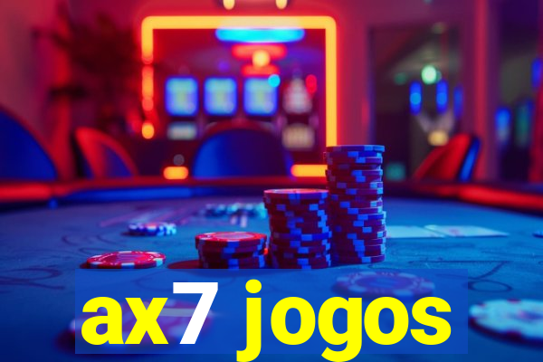 ax7 jogos