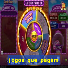 jogos que pagam dinheiro para jogar