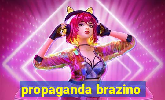 propaganda brazino