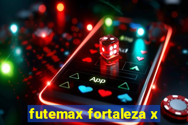 futemax fortaleza x