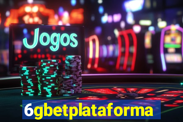 6gbetplataforma