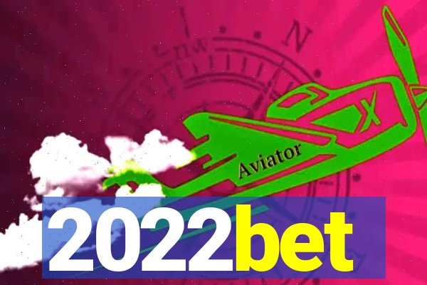 2022bet