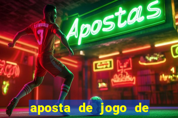 aposta de jogo de futebol como funciona