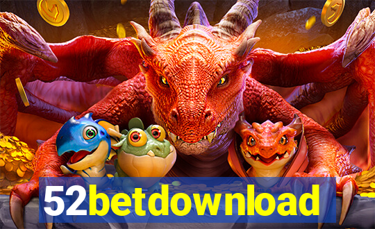 52betdownload