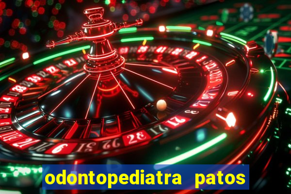 odontopediatra patos de minas