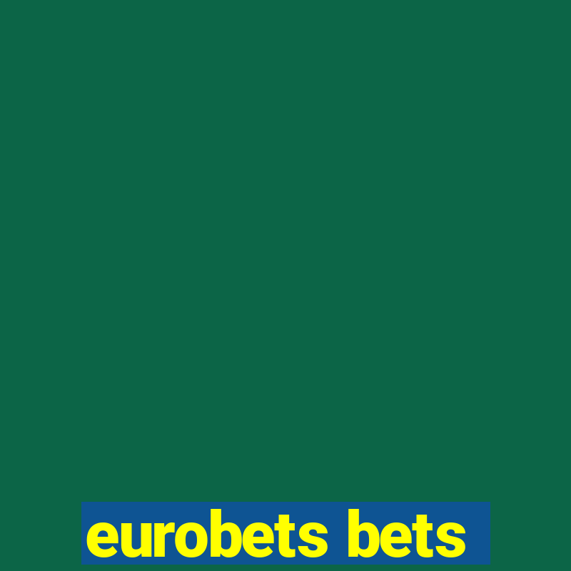 eurobets bets