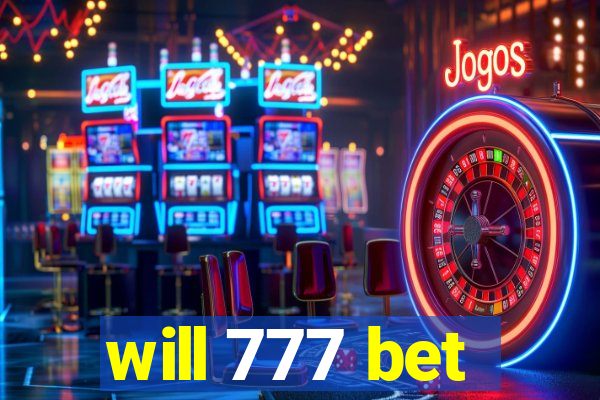 will 777 bet