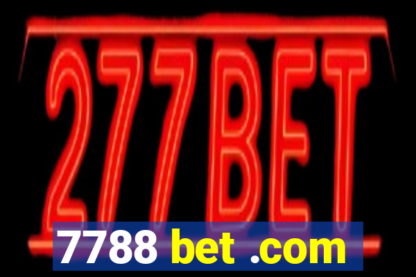 7788 bet .com